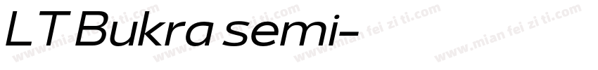 LT Bukra semi字体转换